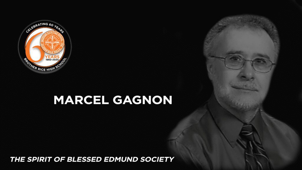 Brother Rice High School private Catholic Bloomfield Hills Mi Spirit of Blessed Edmund Society Marcel Gagnon honored
